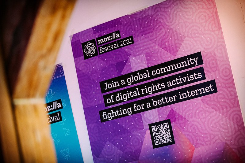 Digital signage for MozFest which reads: Join A Global Community of Digital Rights Activist Fighting for A Better Internet