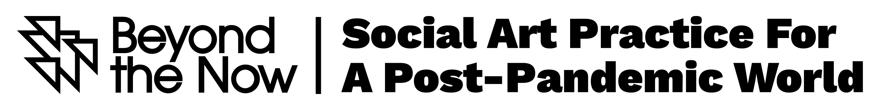Text Logo that says: Beyond The Now: Social Art Practice for a Post-Pandemic World