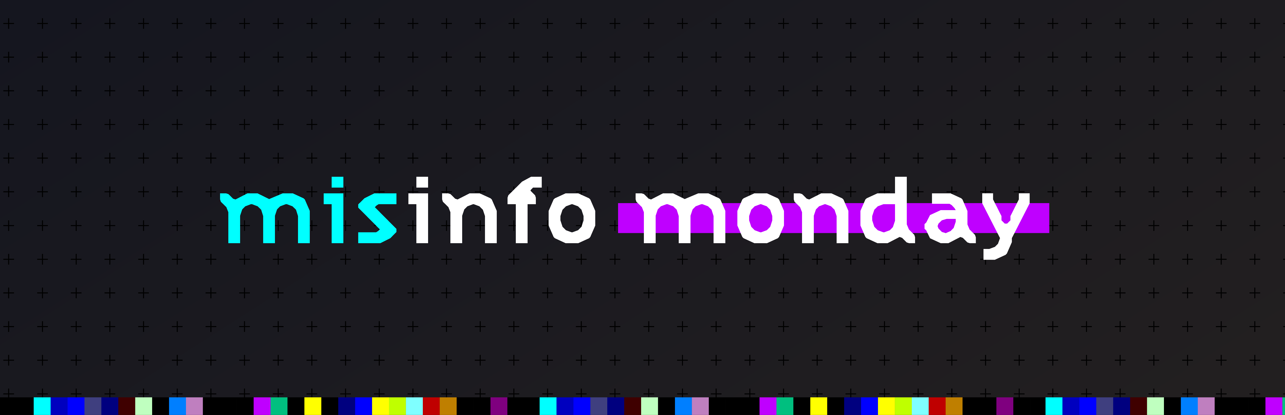 misinfo monday